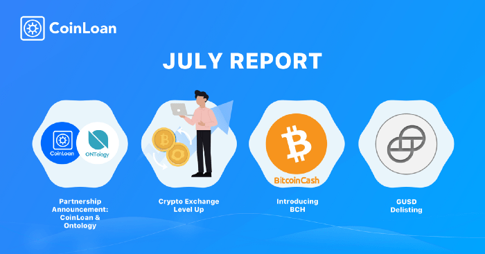 Coinloan July 2019 Report @ Savings4Freedom