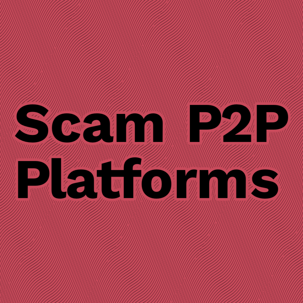 Fraudulent P2P Platforms @ Savings4Freedom